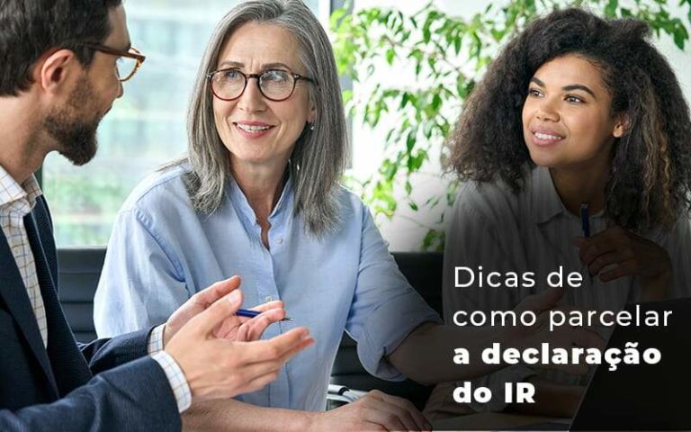 Descubra agora como parcelar a declaração do IR